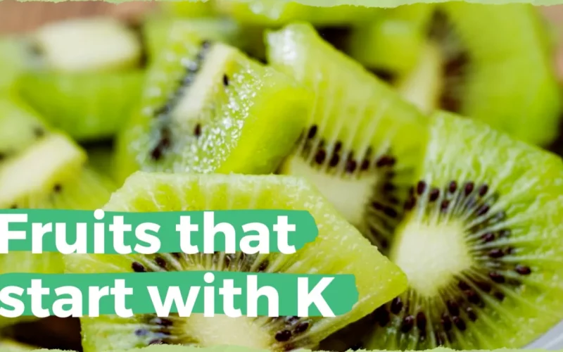 Fruits That Start With K