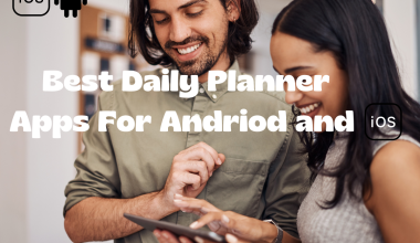 Best Daily Planner Apps For Andriod and ios