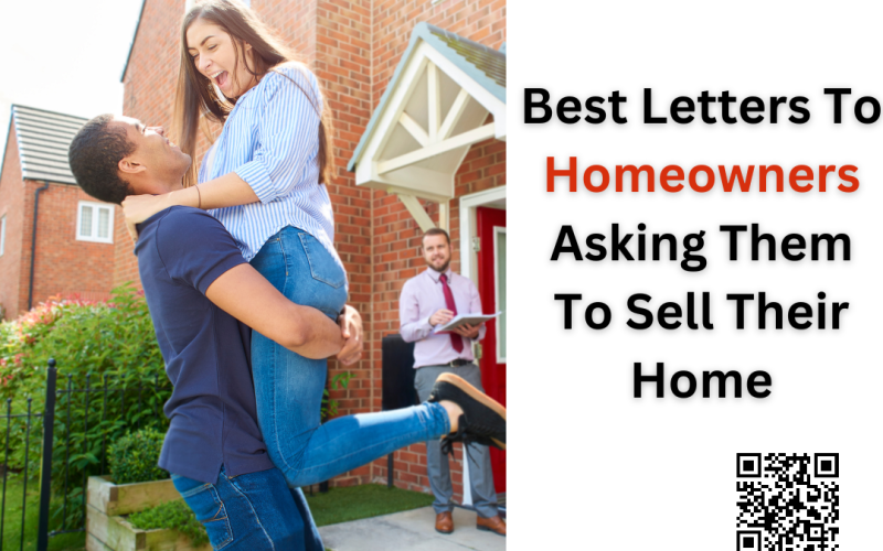 Best Letters To Homeowners Asking Them To Sell Their Home