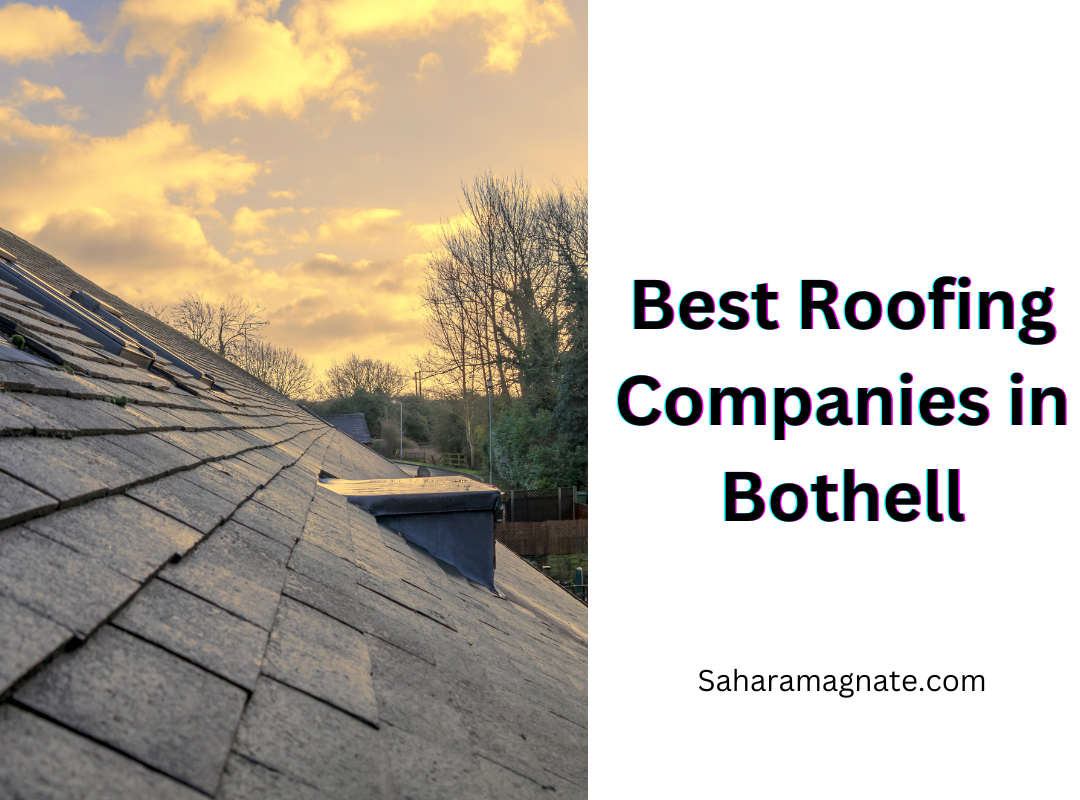 Best Roofing Companies in Bothell