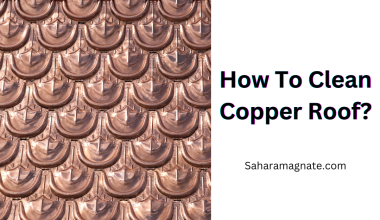 How To Clean Copper Roof?