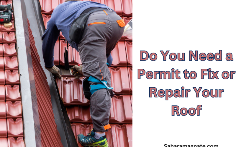 Do You Need a Permit to Fix or Repair Your Roof