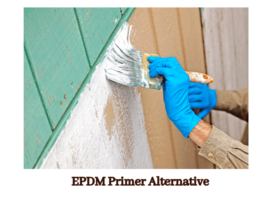 EPDM Primer Alternative EPDM Primer Alternative