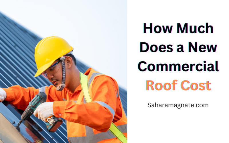 How Much Does a New Commercial Roof Cost
