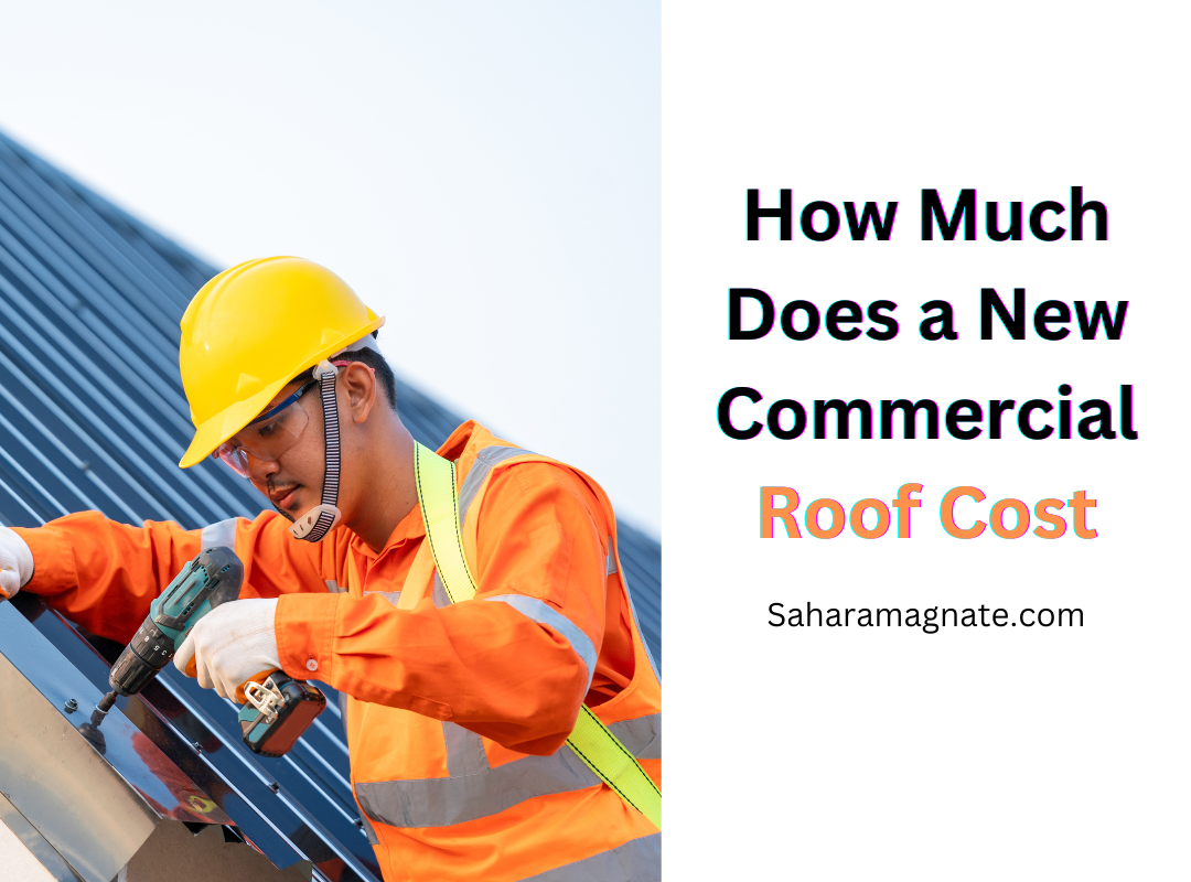 How Much Does a New Commercial Roof Cost How Much Does a New Commercial Roof Cost