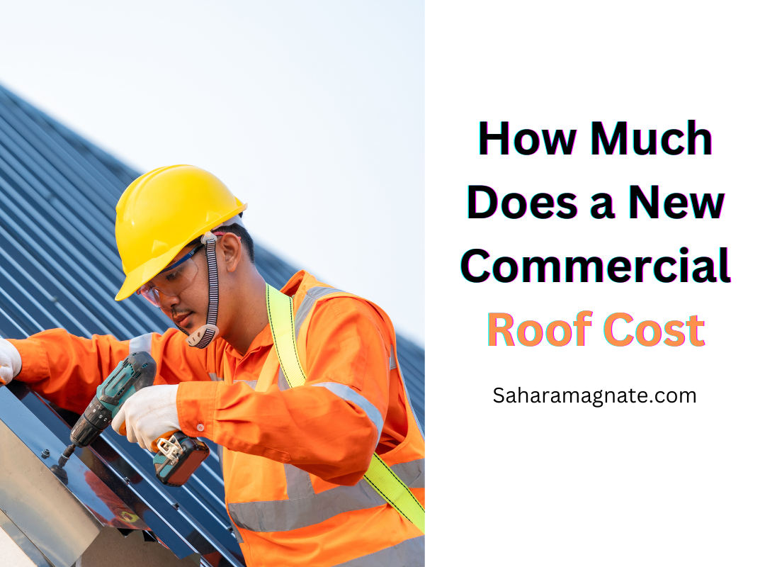 How Much Does a New Commercial Roof Cost