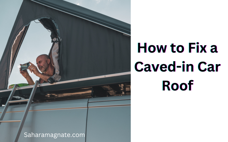 How to Fix a Caved-in Car Roof