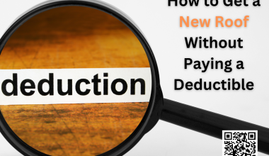 How to Get a New Roof Without Paying a Deductible