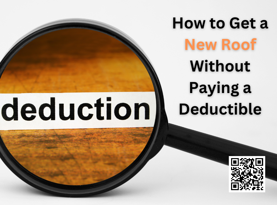 How to Get a New Roof Without Paying a Deductible