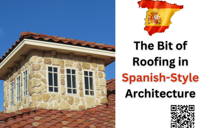 The Bit of Roofing in Spanish-Style Architecture