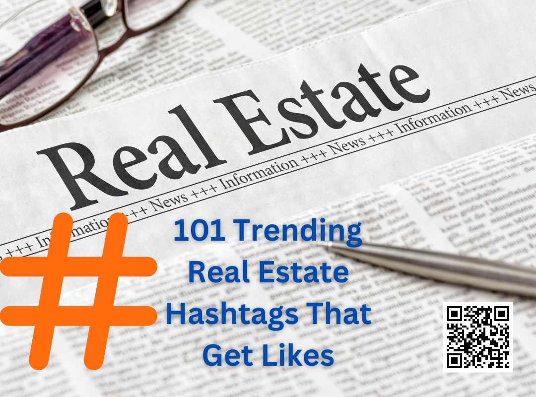 Trending Real Estate Hashtags That Get Likes