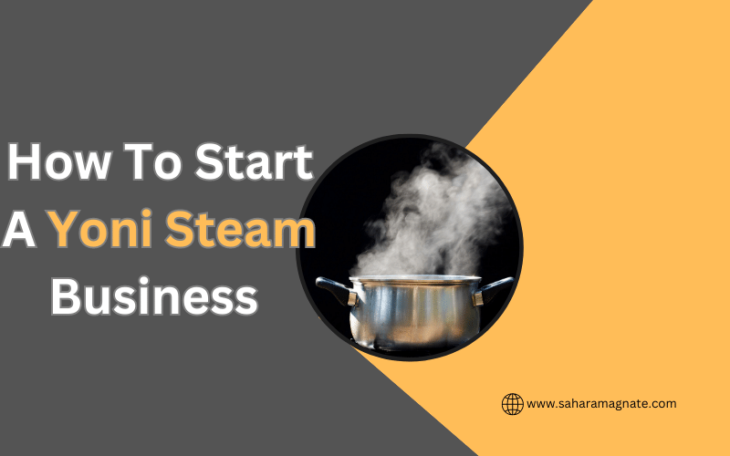 Yoni Steam Business